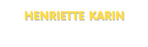 Der Vorname Henriette Karin